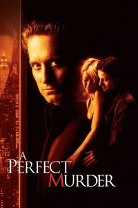 A Perfect Murder เจ็บหรือตายอันตรายเท่ากัน พากย์ไทย