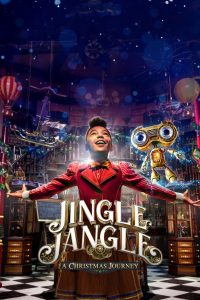 Jingle Jangle: A Christmas Journey จิงเกิ้ล แจงเกิ้ล คริสต์มาสมหัศจรรย์ พากย์ไทย