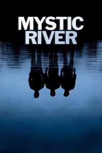 Mystic River มิสติก ริเวอร์ ปมเลือดฝังแม่น้ำ พากย์ไทย