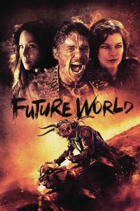 Future World สงครามล่าคนเหล็ก พากย์ไทย