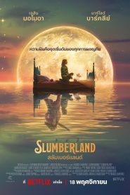 Slumberland สลัมเบอร์แลนด์ พากย์ไทย