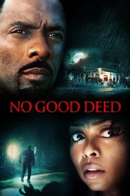 No Good Deed คืนโหดคนอำมหิต พากย์ไทย