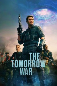 The Tomorrow War สงครามแห่งอนาคต (ข้ามเวลา หยุดโลกวินาศ)  ซับไทย