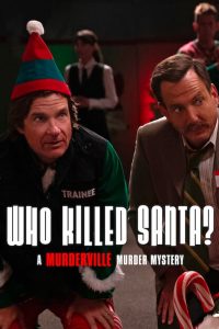 Who Killed Santa A Murderville Murder Mystery เมืองฆาตกรรม ใครฆ่าซานต้า ซับไทย