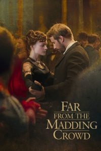 Far from the Madding Crowd สุดปลายทางรัก พากย์ไทย