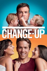 The Change-Up คู่ต่างขั้ว รั่วสลับร่าง พากย์ไทย