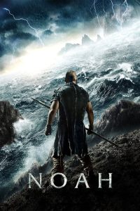 Noah โนอาห์ : มหาวิบัติวันล้างโลก พากย์ไทย