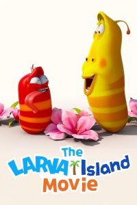 The Larva Island Movie ลาร์วาผจญภัยบนเกาะหรรษา เดอะ มูฟวี่ พากย์ไทย