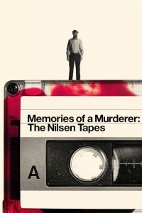 Memories of a Murderer: The Nilsen Tapes บันทึกฆาตกร: เดนนิส นิลเซน พากย์ไทย