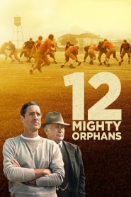 12 Mighty Orphans 12 ผู้เกรียงไกรแห่งไมตี้ไมต์ส ซับไทย