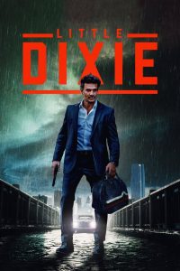 Little Dixie ซับไทย/พากย์ไทย
