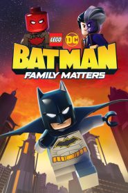 LEGO DC Batman Family Matters เลโก้ แบทแมน ครอบครัวสำคัญ พากย์ไทย