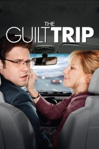 The Guilt Trip ทริปสุดป่วนกับคุณแม่สุดแสบ พากย์ไทย