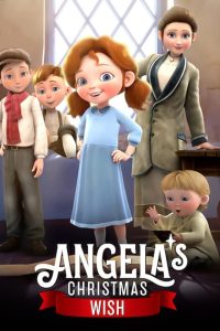 Angela’s Christmas Wish อธิษฐานคริสต์มาสของแอนเจลา พากย์ไทย