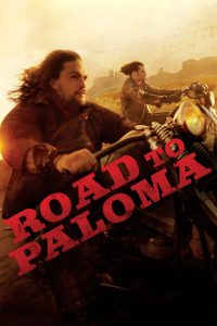 Road to Paloma ถนนคนแค้น พากย์ไทย