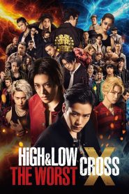 High & Low: The Worst X เดอะ เวิร์สต์ เอ็กซ์ ซับไทย