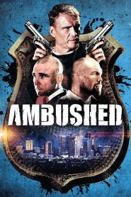 Ambushed สงครามล้างเมืองโฉด พากย์ไทย