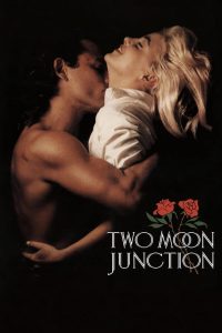 Two Moon Junction จะต้องลองรักสักกี่ครั้ง พากย์ไทย