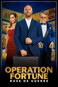 Operation Fortune: Ruse de guerre ปฏิบัติการระห่ำโคตรคนฟอร์จูน ซับไทย/พากย์ไทย