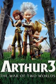 Arthur 3 The War of the Two Worlds อาร์เธอร์ 3 ศึกสองพิภพมหัศจรรย์ พากย์ไทย