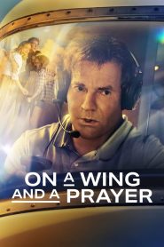 On a Wing and a Prayer เที่ยวบินระทึก และคำอธิษฐาน ซับไทย