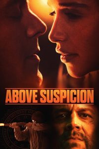 Above Suspicion ระอุรัก ระห่ำชีวิต พากย์ไทย