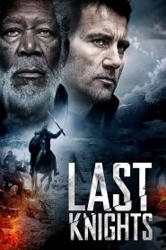 Last Knights อัศวินคนสุดท้าย(ล่าล้างทรชน) พากย์ไทย