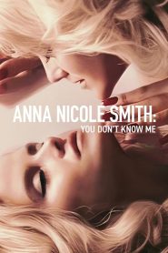 Anna Nicole Smith: You Don’t Know Me แอนนา นิโคล สมิธ: คุณไม่รู้จักฉัน ซับไทย