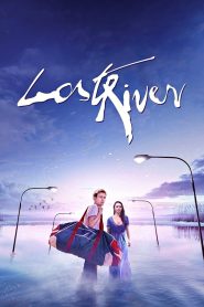 Lost River ฝันร้าย เมืองร้าง พากย์ไทย