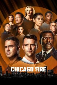 Chicago Fire Season 10 หน่วยผจญเพลิงเย้ยมัจจุราช ปี 10 พากย์ไทย