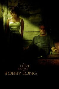 A Love Song for Bobby Long ปราถนาแห่งหัวใจ พากย์ไทย