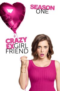 Crazy Ex-Girlfriend Season 1 เครซี เอ็กซ์ เกิร์ลเฟรนด์ ปี 1 พากย์ไทย/ซับไทย