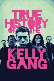True History of the Kelly Gang ประวัติจริงอาชญากรแก๊งเคลลี่ พากย์ไทย
