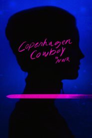Copenhagen Cowboy คาวบอยโคเปนฮาเกน ซับไทย