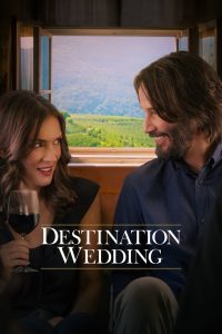 Destination Wedding ไปงานแต่งเขา แต่เรารักกัน พากย์ไทย