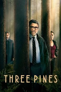 Three Pines Season 1 ทรี ไพน์ส ปี 1 พากย์ไทย