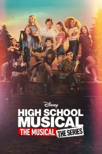 High School Musical The Musical The Series Season 3 มือถือไมค์ หัวใจปิ๊งรัก เดอะมิวสิคัล เดอะซีรีส์ ปี 3 พากย์ไทย/ซับไทย