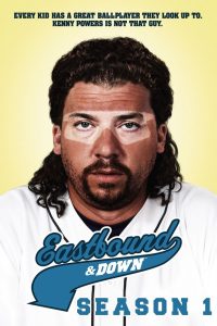 Eastbound and Down Season 1 อีสต์บาวน์ แอนด์ ดอว์น ปี 1 พากย์ไทย/ซับไทย
