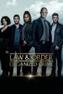 Law and Order Organized Crime Season 1 หน่วยสืบสวนองค์กรอาชญากรรม ปี 1 ซับไทย