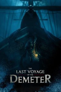 The Last Voyage of the Demeter การเดินทางครั้งสุดท้ายของเดอมิเทอร์ ซับไทย/พากย์ไทย