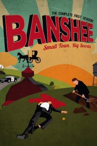Banshee Season 1 แบนชี ปี 1 พากย์ไทย/ซับไทย 