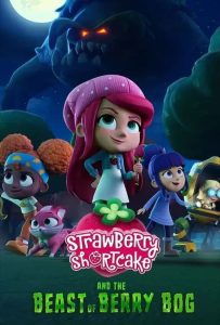 Strawberry Shortcake and the Beast of Berry Bog สตรอเบอรี่ชอร์ทเค้กกับเจ้าเบอร์รี่บ้อก พากย์ไทย