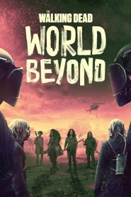 The Walking Dead World Beyond เดอะวอล์กกิงเดด: สู่โลกกว้าง ซับไทย