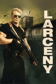 Larceny โคตรคนปล้นนรก ซับไทย