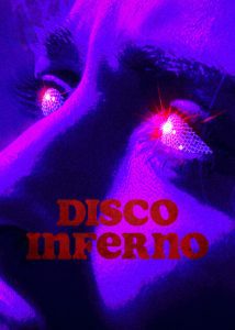 Disco Inferno ดิสโก้ อินเฟอร์โน ซับไทย