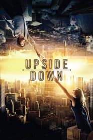 Upside Down นิยามรักปฏิวัติสองโลก พากย์ไทย