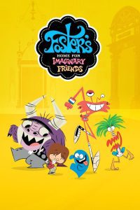 Foster’s Home for Imaginary Friends บ้านของผองเพื่อนในจินตนาการ พากย์ไทย 