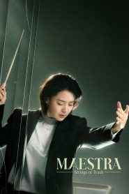 Maestra Strings of Truth Season 1 ซับไทย 