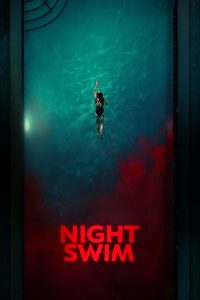 Night Swim ค่ำคืนอย่าแหวกว่าย ซับไทย/พากย์ไทย