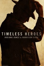 Timeless Heroes: Indiana Jones & Harrison Ford ซับไทย